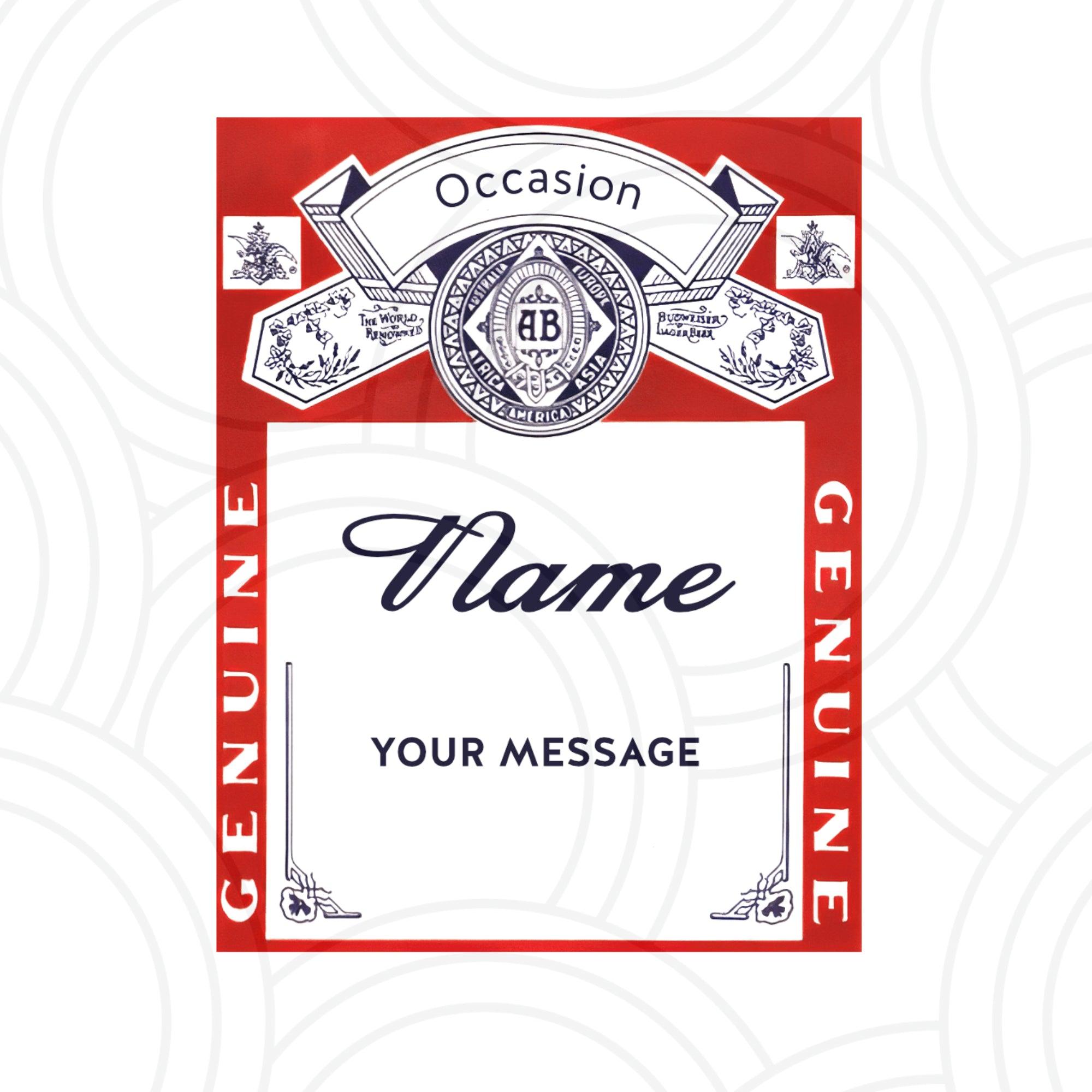 Make your Budweiser bottle uniquely yours! Add the name, special occasion, and personal message you’d like featured on your label. Perfect for weddings, birthdays, and gatherings — a fun and memorable way to celebrate. Each personalised label is printed on high-quality, glossy, self-adhesive photo paper, perfectly sized for 660ml and 300ml bottles, and shipped securely in a sturdy envelope.