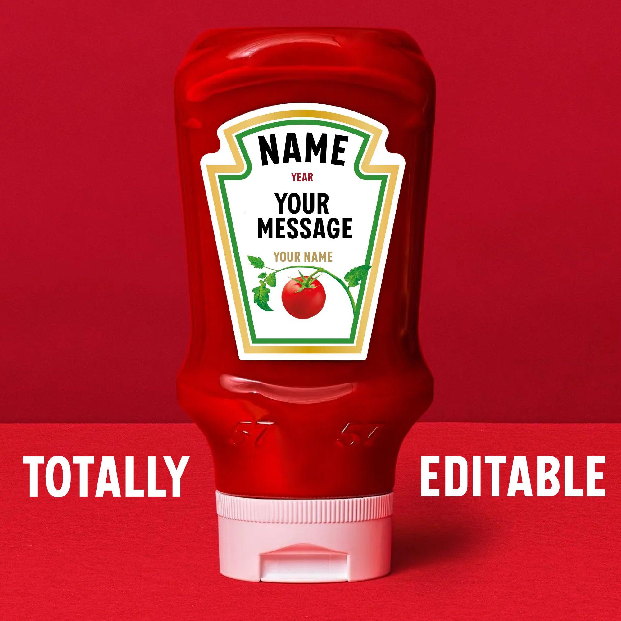 Custom ketchup bottle sticker personalised with name, novelty food label gift for birthdays and celebrations